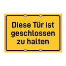 Diese Tür ist geschlossen zu halten