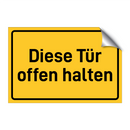 Diese Tür offen halten