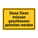 Diese Türen müssen geschlossen gehalten werden