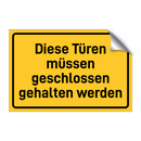 Diese Türen müssen geschlossen gehalten werden