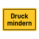 Druck mindern