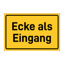 Ecke als Eingang