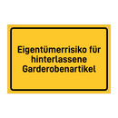 Eigentümerrisiko für hinterlassene Garderobenartikel
