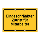 Eingeschränkter Zutritt für Mitarbeiter