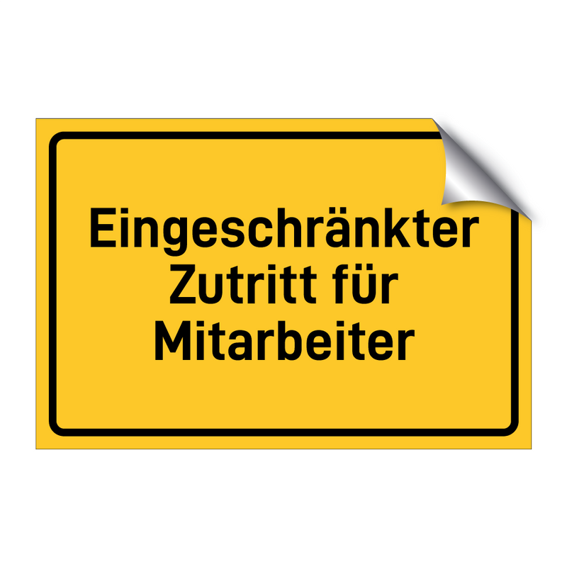 Eingeschränkter Zutritt für Mitarbeiter