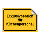 Exklusivbereich für Küchenpersonal
