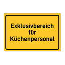 Exklusivbereich für Küchenpersonal