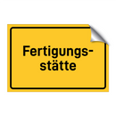 Fertigungs- stätte