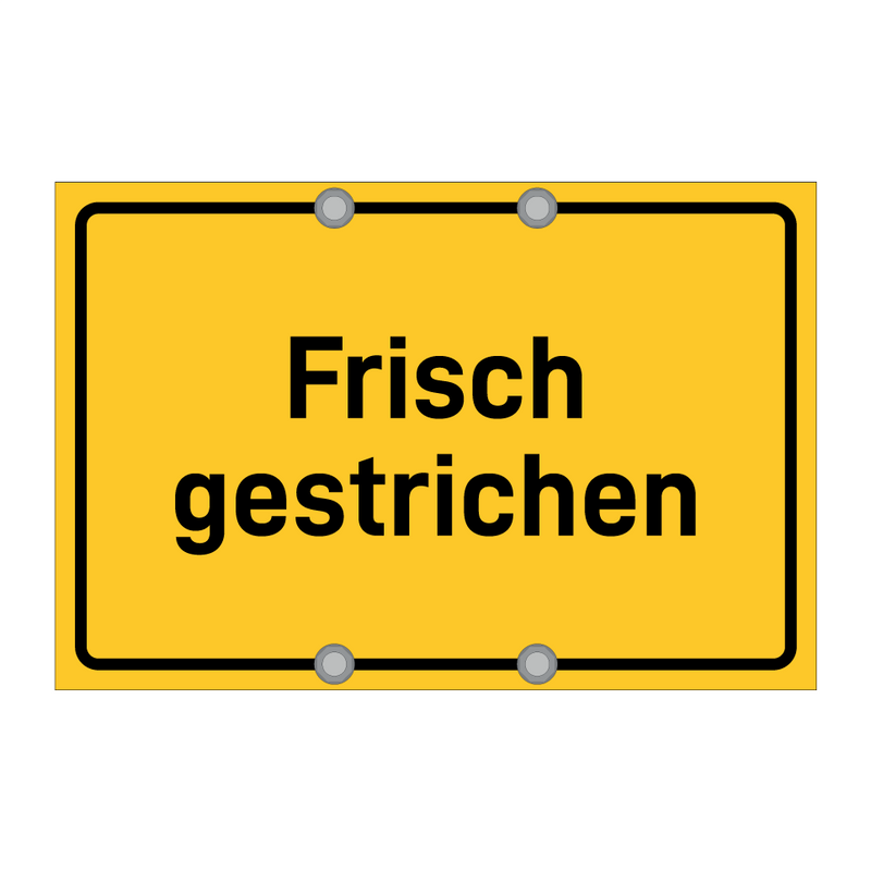 Frisch gestrichen