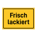 Frisch lackiert