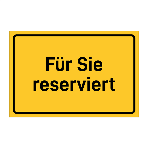 Für Sie reserviert