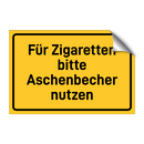 Für Zigaretten bitte Aschenbecher nutzen