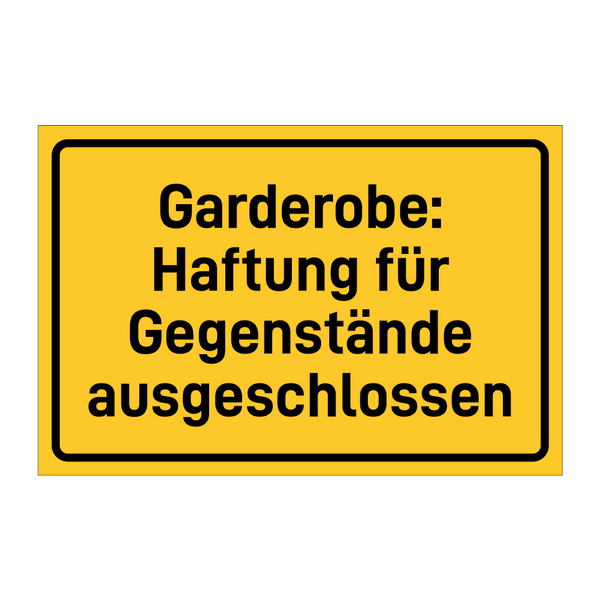 Garderobe: Haftung für Gegenstände ausgeschlossen