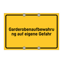 Garderobenaufbewahrung auf eigene Gefahr