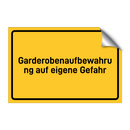 Garderobenaufbewahrung auf eigene Gefahr