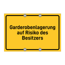 Garderobenlagerung auf Risiko des Besitzers