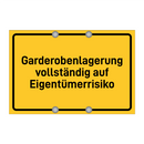 Garderobenlagerung vollständig auf Eigentümerrisiko