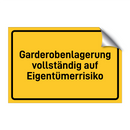 Garderobenlagerung vollständig auf Eigentümerrisiko