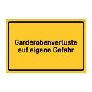 Garderobenverluste auf eigene Gefahr