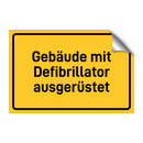Gebäude mit Defibrillator ausgerüstet