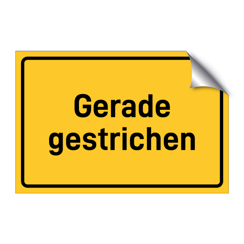 Gerade gestrichen