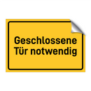 Geschlossene Tür notwendig