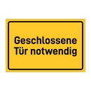 Geschlossene Tür notwendig