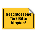 Geschlossene Tür? Bitte klopfen!