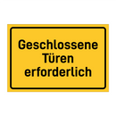 Geschlossene Türen erforderlich