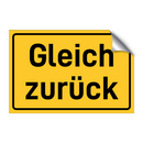 Gleich zurück
