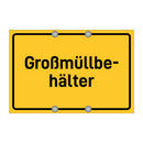 Großmüllbe- hälter