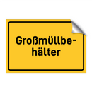 Großmüllbe- hälter