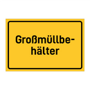 Großmüllbe- hälter