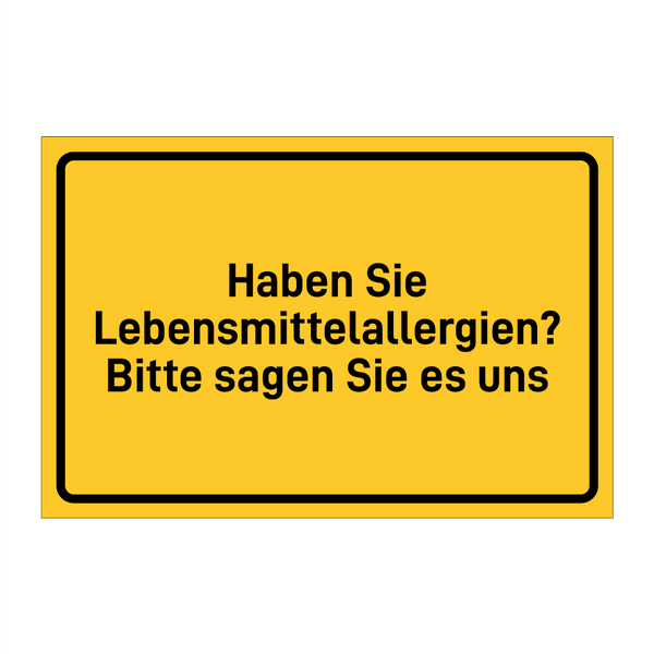 Haben Sie Lebensmittelallergien? Bitte sagen Sie es uns