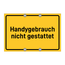 Handygebrauch nicht gestattet