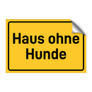 Haus ohne Hunde