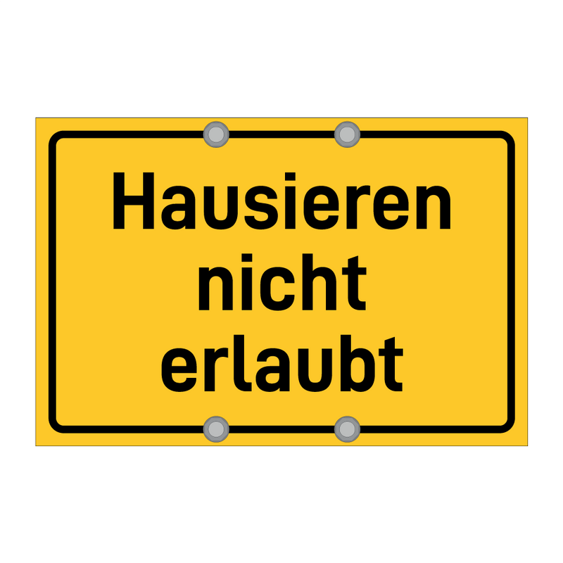 Hausieren nicht erlaubt & Hausieren nicht erlaubt & Hausieren nicht erlaubt