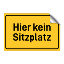 Hier kein Sitzplatz