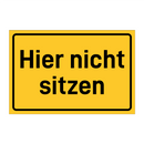 Hier nicht sitzen