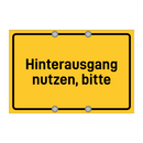Hinterausgang nutzen, bitte