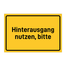 Hinterausgang nutzen, bitte