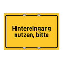 Hintereingang nutzen, bitte