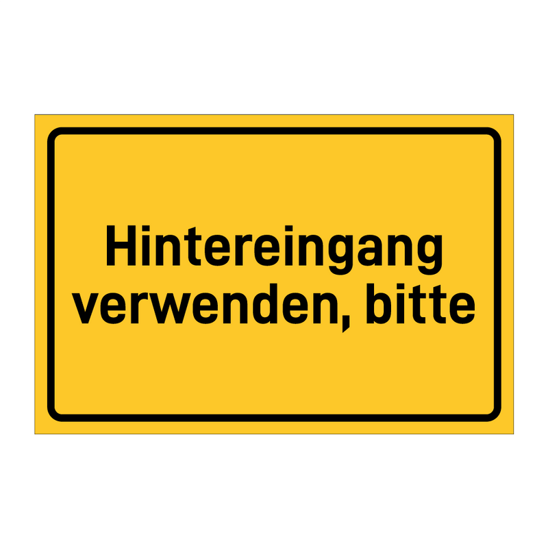 Hintereingang verwenden, bitte