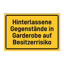 Hinterlassene Gegenstände in Garderobe auf Besitzerrisiko