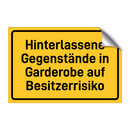 Hinterlassene Gegenstände in Garderobe auf Besitzerrisiko