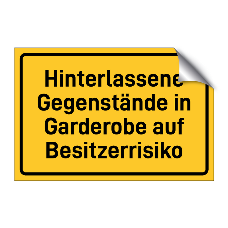 Hinterlassene Gegenstände in Garderobe auf Besitzerrisiko