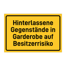 Hinterlassene Gegenstände in Garderobe auf Besitzerrisiko