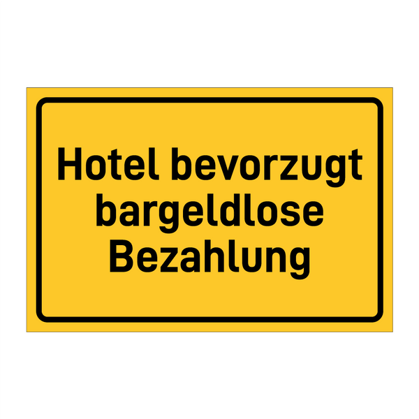 Hotel bevorzugt bargeldlose Bezahlung
