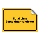 Hotel ohne Bargeldtransaktionen