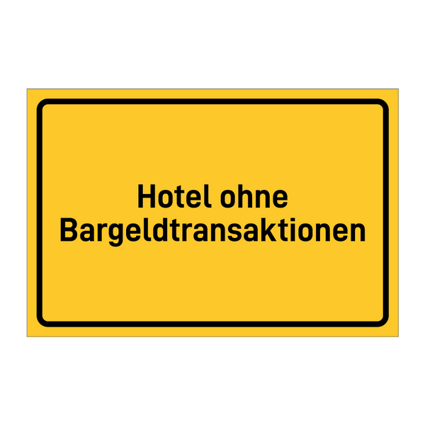 Hotel ohne Bargeldtransaktionen